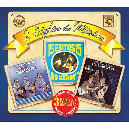 CD3 Los Dandys, Los Tres Diamantes y Los Tres Reyes - 2 Siglos de Música