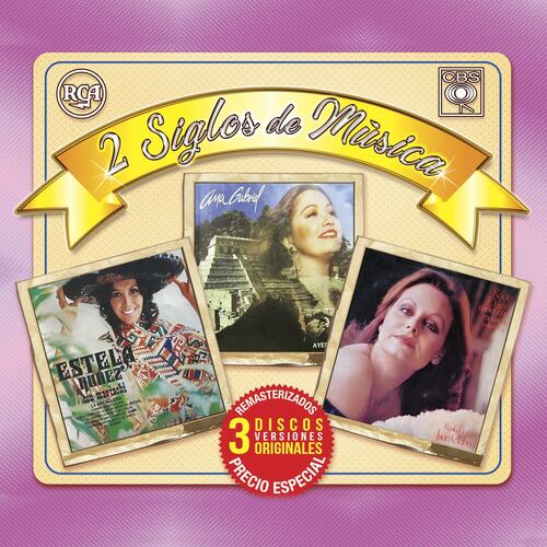 CD3 Ana Gabriel, Estela Nuñez y Rocio Durcal - 2 Siglos de Música