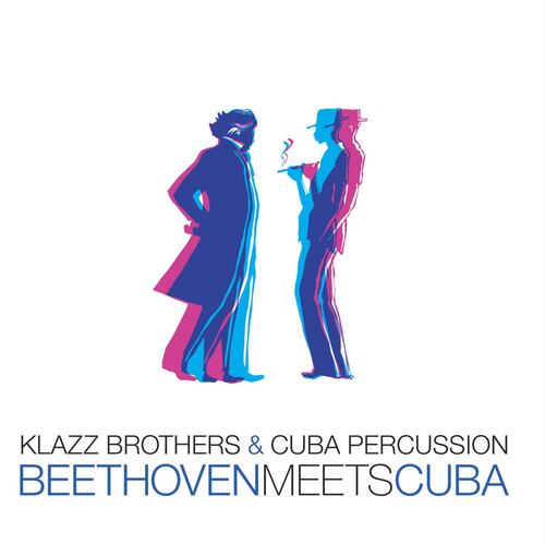 CD Klazz Brothers & Cuba Percussion - Beethoven Meets Cuba