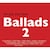 2 CDs + 1 DVD Simply The Best: Ballads 2
