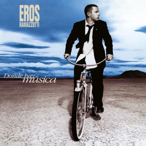 LP2 Eros Ramazzotti Donde Hay Musica