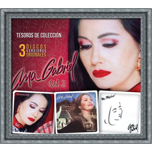 CD3 Ana Gabriel Tesoros de Colección: Ana Gabriel Vol. 3  Mi México - Vivencias - Ayer y Hoy