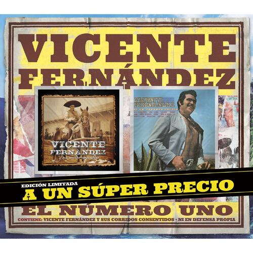 CD2 Vicente Fernández El número uno: Vicente Fernández y sus corridos consentidos / Ni en defensa propia