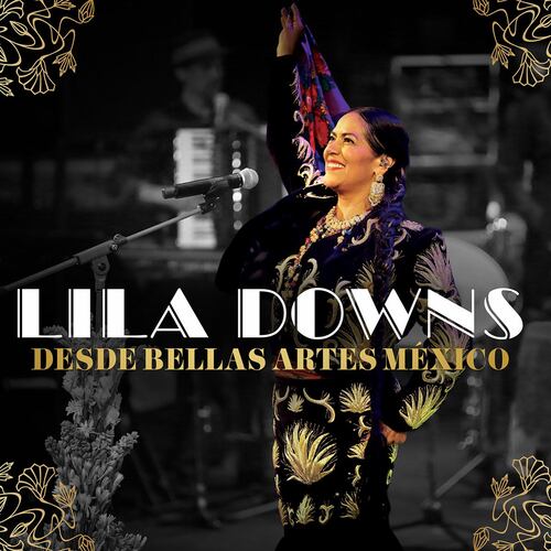 CD+DVD Lila Downs desde Bellas Artes México