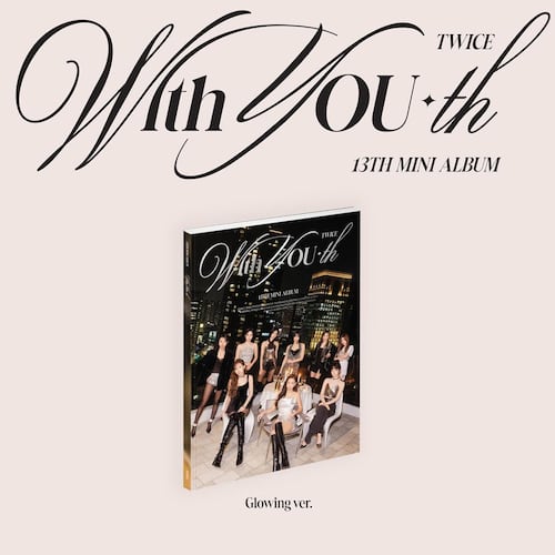 CD Twice - With You-th (Glowing Version )