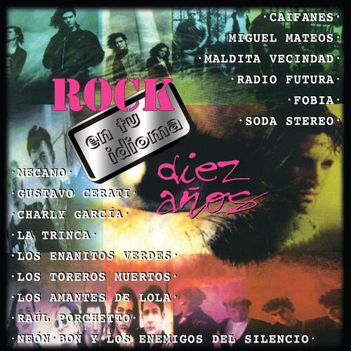 CD2 Varios - Rock En Tu Idioma 10 Años Vol.2