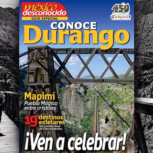 Guía México Desconocido Conoce Durango