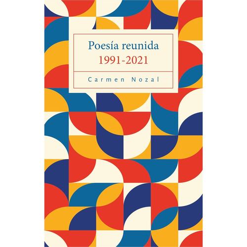 Poesía reunida 1991-2021