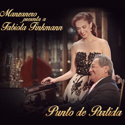 CD Armando Manzanero presenta a Fabiola Finkmann - Punto de Partida