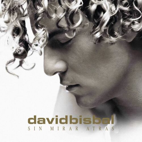 CD David Bisbal - Sin Mirar Atrás (Edición 15º Aniversario)