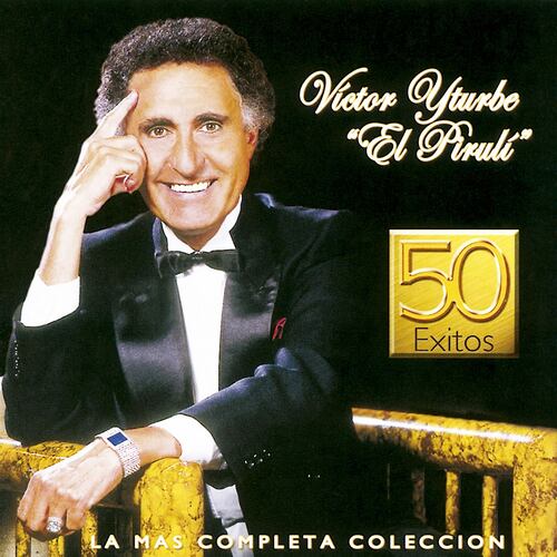 CD Victor Yturbe  El Piruli-La Más Completa Colección