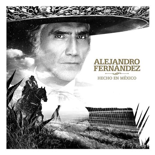 CD Alejandro Fernández - Hecho en México