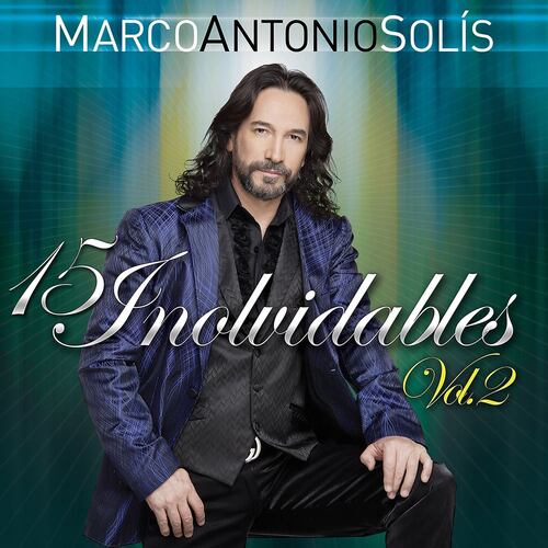 CD Marco Antonio Solis 15 Inolvidables Vol. 2