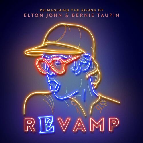 CD Revamp: The Songs Of Elton John & Bernie Taupin