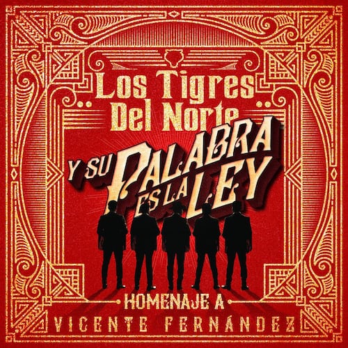 CD Los Tigres Del Norte - Y Su Palabra Es La Ley