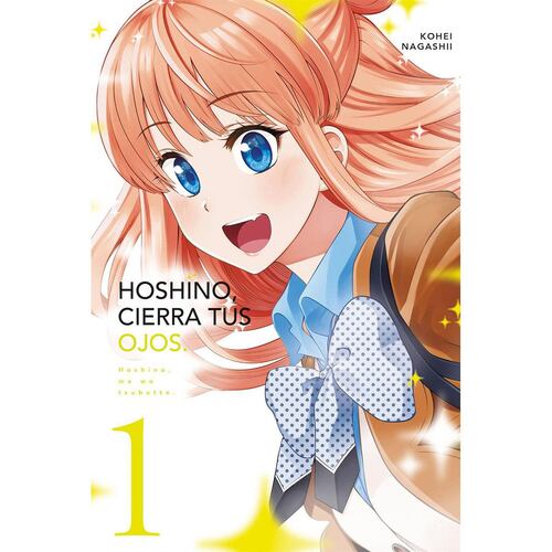 Hoshino, cierra tus ojos tomo 1