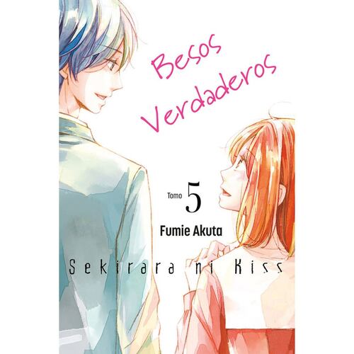 Besos Verdaderos Sekirara Ni Kiss 5