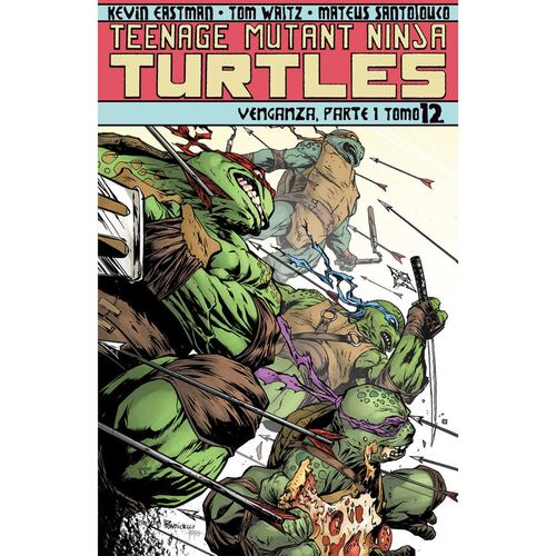 Teenage Mutant Ninja Turtles Venganza Parte 1 Tomo 12B