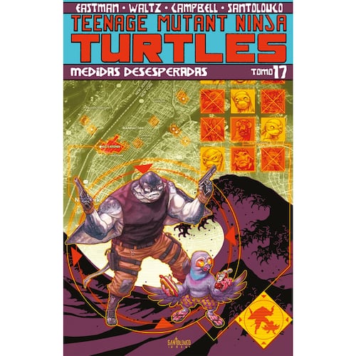 Teenage Mutant Ninja Turtles Medidas Desesperadas Tomo 17