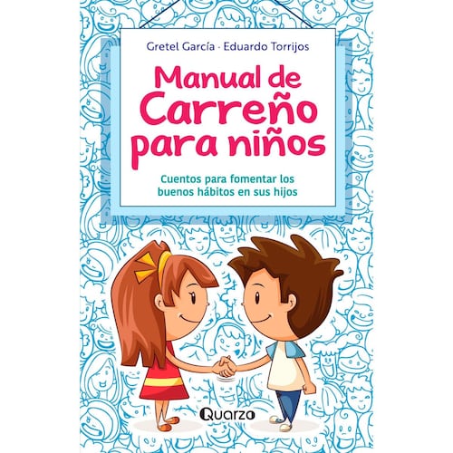 Manual De Carreño Para Niños (Nueva Edición)