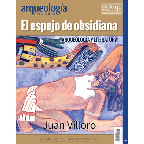 Arqueología mexicana especial núm. 95 El espejo de la obsidiana