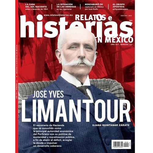 Relatos e Historias en México Núm. 150 José  Yves Limantour