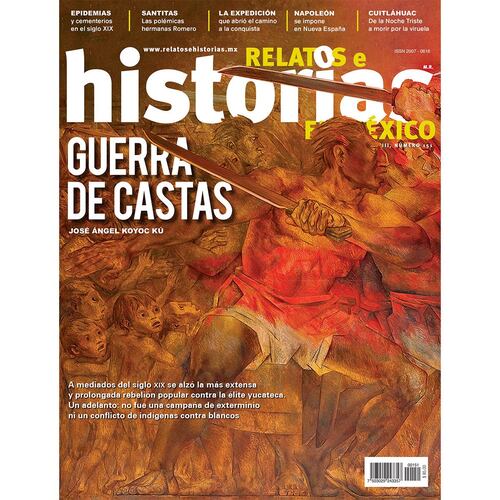Relatos e historias en México núm. 151  Guerra de castas