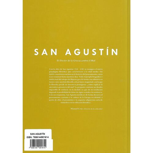 San Agustín. El doctor de la gracia contra el mal