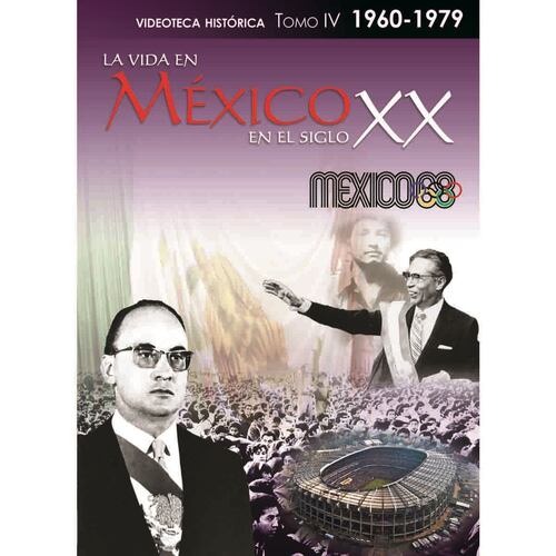 DVD La Vida En México En El Siglo XX Tomo 4