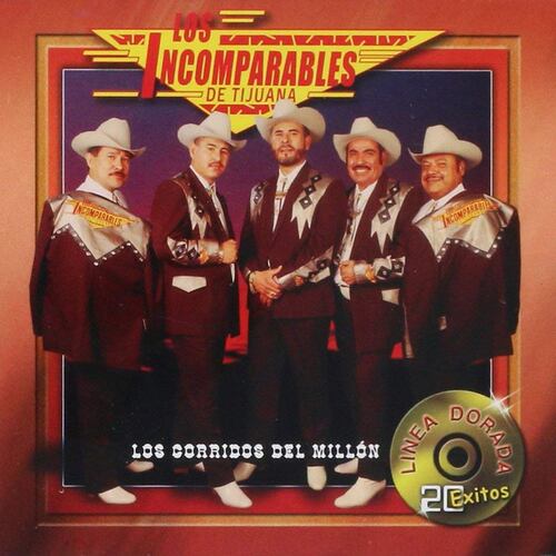 CD Los Incomparables de Tijuan -Linea Dorada Los Corridos Del Millón