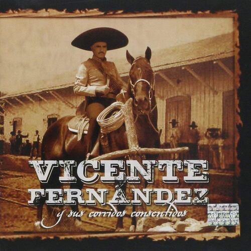 Vicente Fernández y Sus Corridos