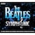 3CD The Beatles Symphonic
