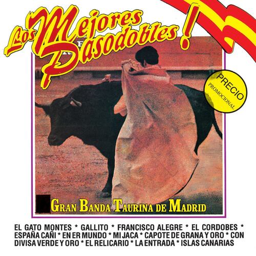 CD Gran Banda Taurina De Madrid Los Mejores Pasodobles