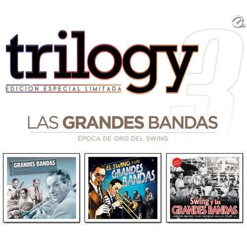 CD3 Las Grandes Bandas Época De Oro Del Swing