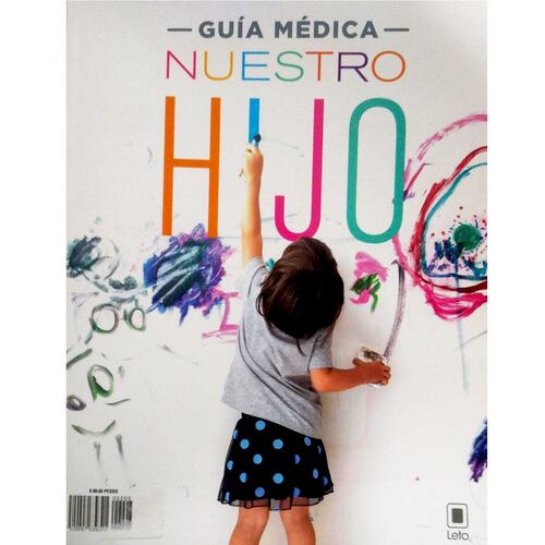 Nuestro hijo. Guía médica