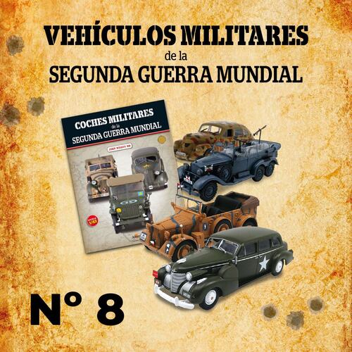 Colección Vehículos Militares 0008 Editorial Planeta de Agostini Sau Automoviles