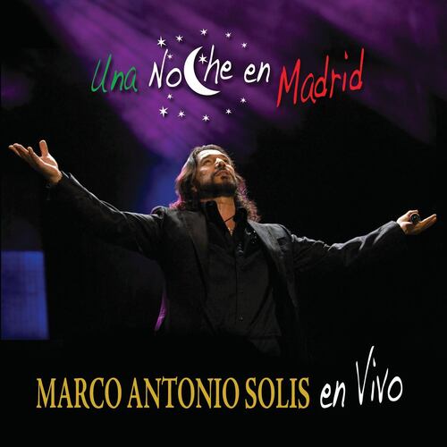 CD Marco Antonio Solis- Una Noche en Madrid (En Vivo)