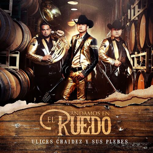 CD Ulices Chaidez y sus Plebes  Andamos En El Ruedo