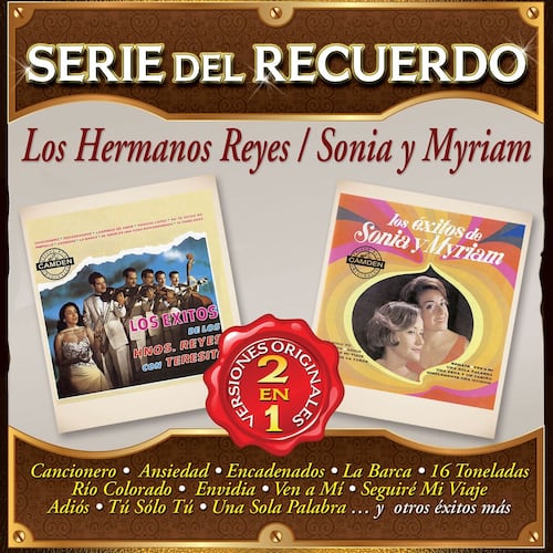 CD Serie Del Recuerdo 2 En 1- Los Hermanos Reyes/ Sonia y Myriam