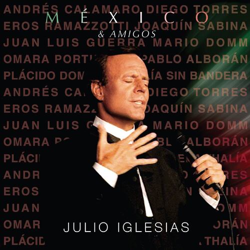 CD Julio Iglesias México y Amigos