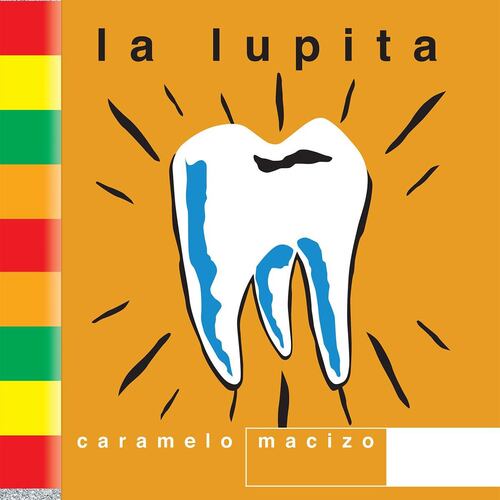 LP La Lupita - Caramelo Macizo
