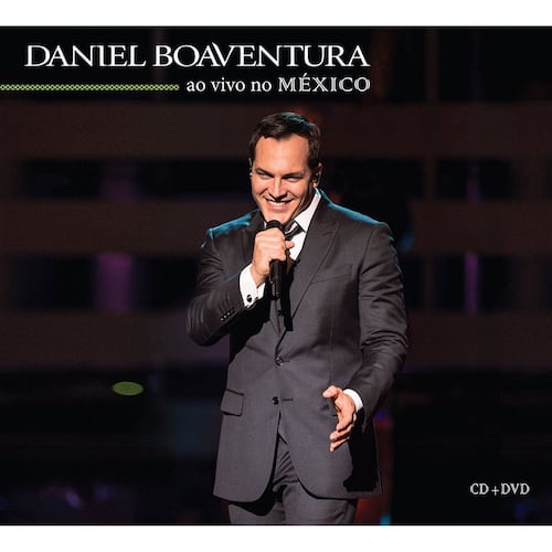 CD+ DVD Daniel Boaventura-Ao Vivo No México