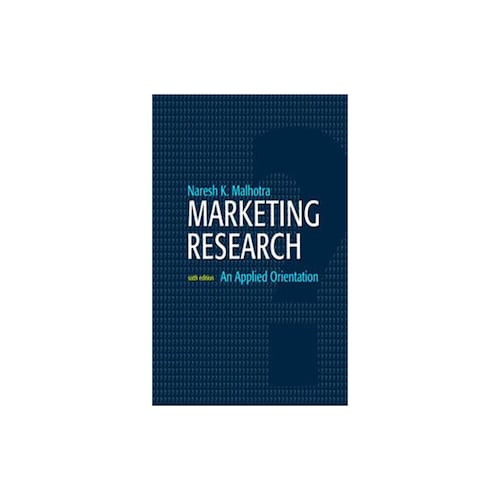 Marketing Research: An Applied Orientation, 6/E