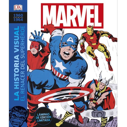 1960-1964 Marvel La Historia Visual: El Renacer Del Superhéroe