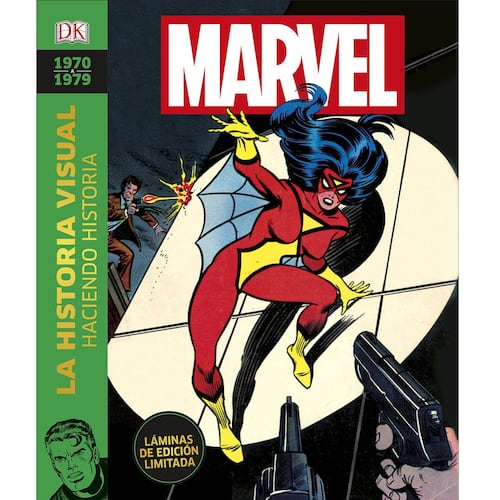 1970-1979 Marvel La Historia Visual: Haciendo Historia