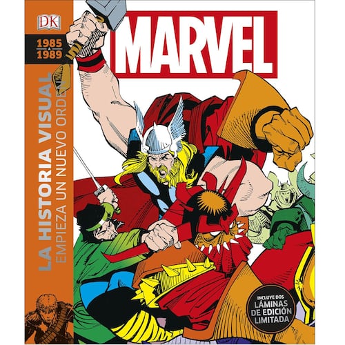 1985-1989 Marvel La Historia Visual: Empieza Un Nuevo Orden