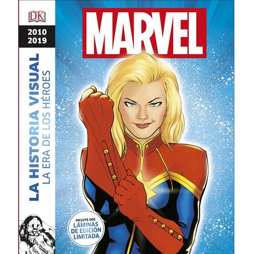 2010-2019 Marvel La Historia Visual: La Era De Los Héroes
