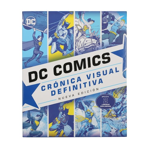 DC comics. Crónica visual definitiva