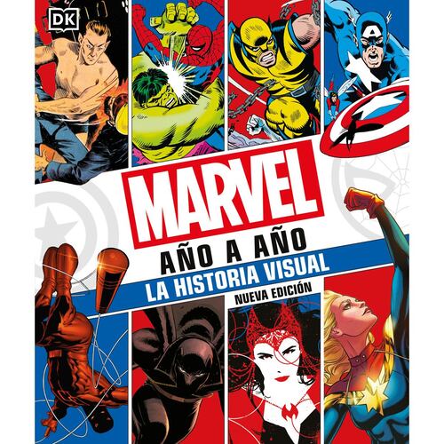 Marvel año a año. La historia visual