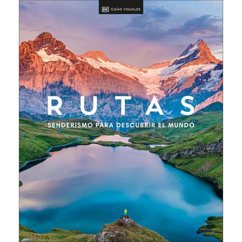 Rutas. Senderismo para descubrir el mundo